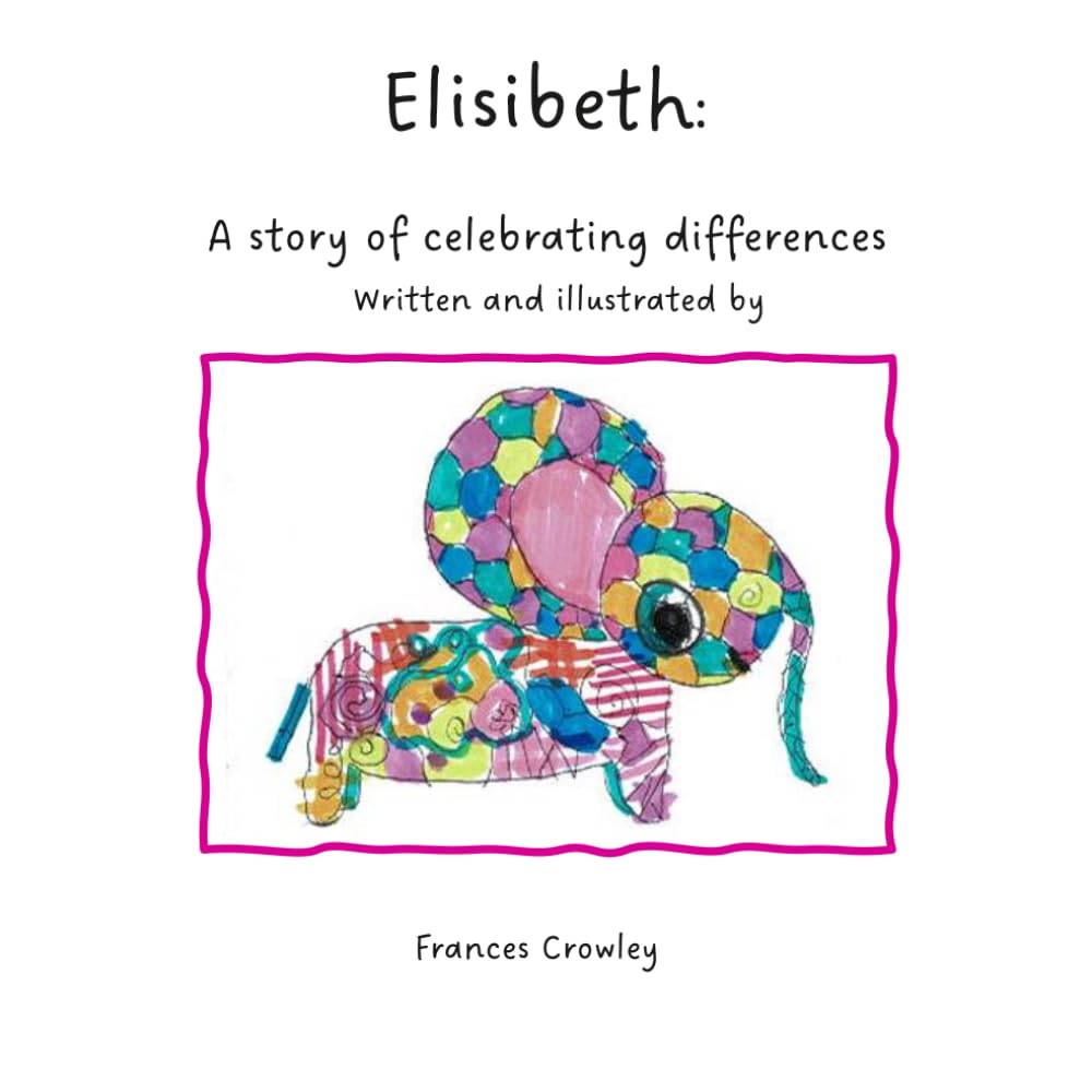 Elisibeth: A Story of Celebrating Differences