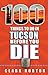 Produktbild 100 Things to Do in Tucson Before You Die