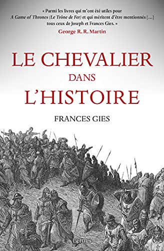 Le Chevalier dans l'histoire (French Edition)