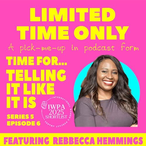 『S5:E6 - Time for...Telling It How It Is (featuring Rebbecca Hemmings)』のカバーアート