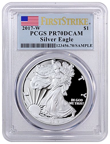 2017 W Silver Eagle 2017-W Proof American Silver Eagle PCGS PR70...