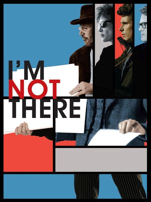 I'm Not There
