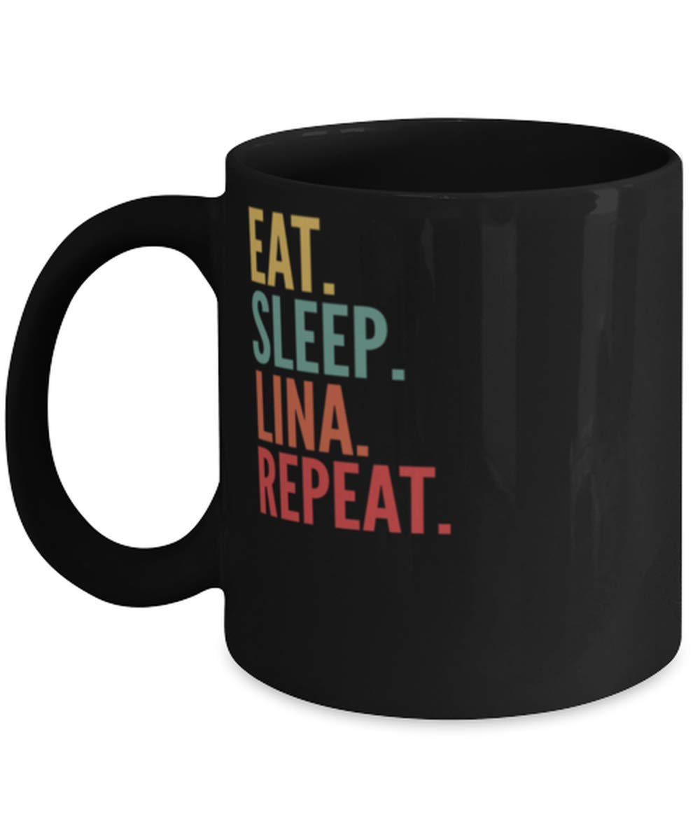 Amazon.com | Lina Crypto, Eat Sleep Lina Repeat Mug 11oz, black: Coffee  Cups & Mugs