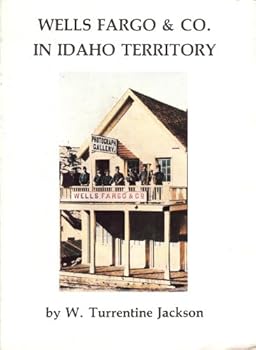 Paperback Wells Fargo and Co. in Idaho Territory Book