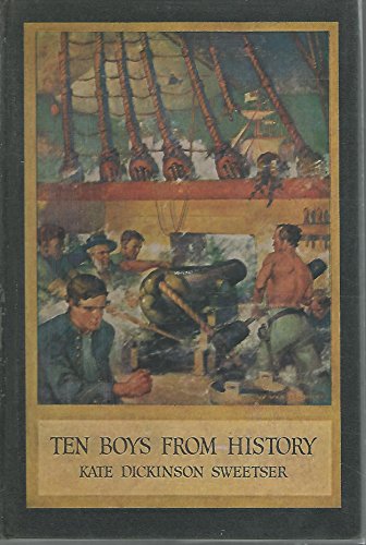 Ten boys from history 1910 [Hardcover] B012AWF9DS Book Cover