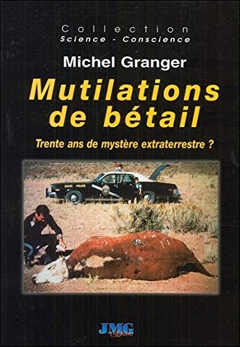 Télécharger Mutilations de bétail - Trente ans de mystère extraterrestre ? Livre PDF Gratuit