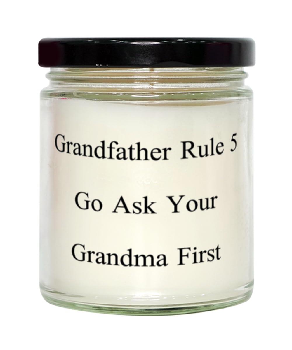 Surprise Grandfather Gifts, Grandfather Rule 5 Go Ask Your Grandma First, Unique Birthday Scent Candle for Grampa from Grandson, Unique Grandfather Gifts, Unique Gifts for Grandfather, Best