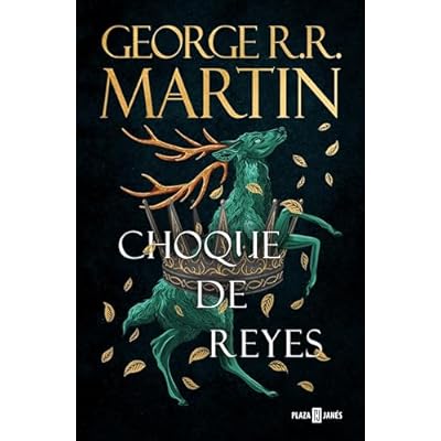 Choque de reyes (Canci&oacute;n de Hielo y Fuego 2): Los libros que inspiraron la serie Juego de Tronos de HBO