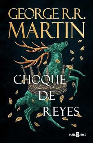 Choque de reyes (Canción de Hielo y Fuego 2): Los libros que inspiraron la serie Juego de Tronos de HBO
