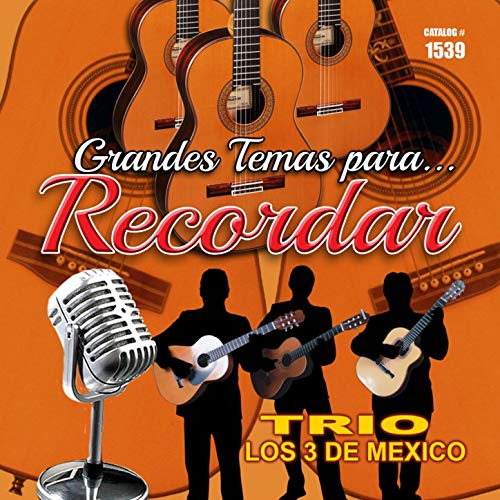 Trio Los 3 De Mexico