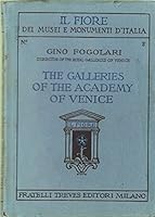 The galleries of the Academy of Venice B0007JPIO2 Book Cover