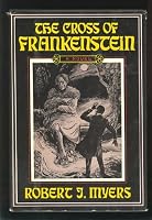 The Cross of Frankenstein 0397010869 Book Cover