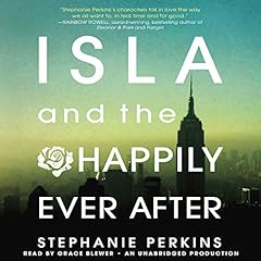 Isla and the Happily Ever After Audiolibro Por Stephanie Perkins arte de portada