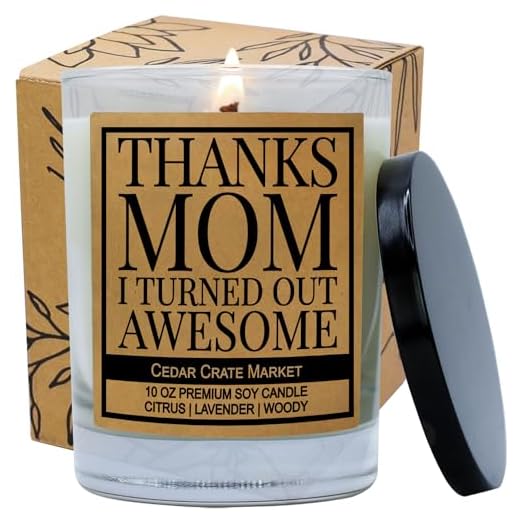 Thanks Mom, I Turned Out Awesome!, Kraft Label Scented Soy Candle, Mothers Day, Funny and Sassy Decorative Candles, Citrus, Lavender, Woody, Glass Jar Candle