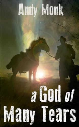 A God of Many Tears: Volume 4 (Hawker's Drift)