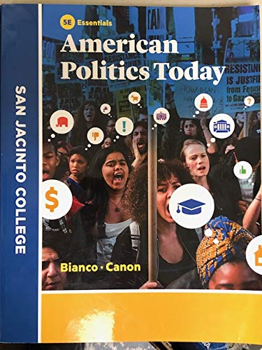 American Politics Today San Jacinto College 5e Essentials 9780393650846