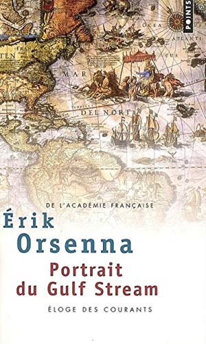 Portrait du Gulf Stream: Eloge des courants (Points)