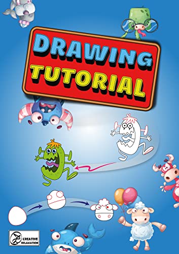 Drawing Tutorial: Learn to draw while having fun (English Edition)