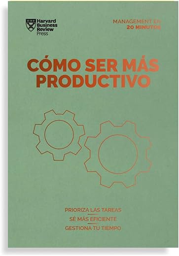 Cómo ser más productivo (Getting Work Done Spanish Edition) (Management en 20 minutos)