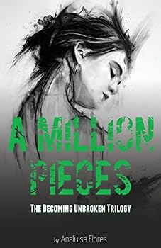 Paperback A Million Pieces: The Becoming Unbroken Trilogy Book