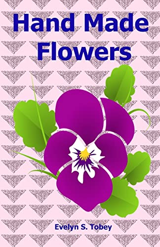 Hand Made Flowers