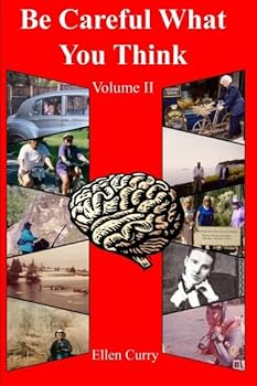 Paperback Be Careful What You Think, Volume II Book