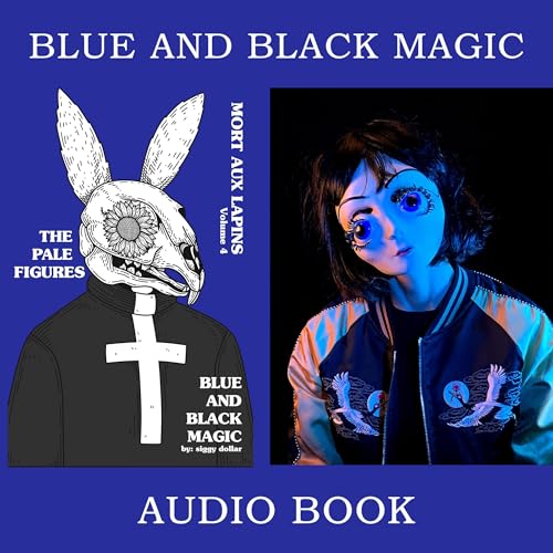 Blue and Black Magic: The Pale Figures -- Siggy Dollar episode artwork
