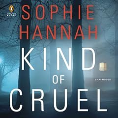 Kind of Cruel Audiolibro Por Sophie Hannah arte de portada