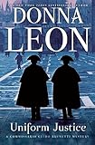 Uniform Justice (Commissario Brunetti Book 12)