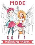 Mode Malbuch für Mädchen: Mode Malbuch Für Mädchen, Teenies und Jugendliche , 30 Malseiten Premium Qualität Mit Trending Outfit, Winter styles ... Entfaltung, Stressbewältigung und Entspannung