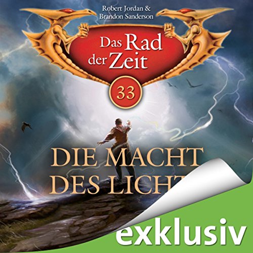 Die Macht des Lichts (Das Rad der Zeit 33) Hörbuch von Robert Jordan, Brandon Sanderson