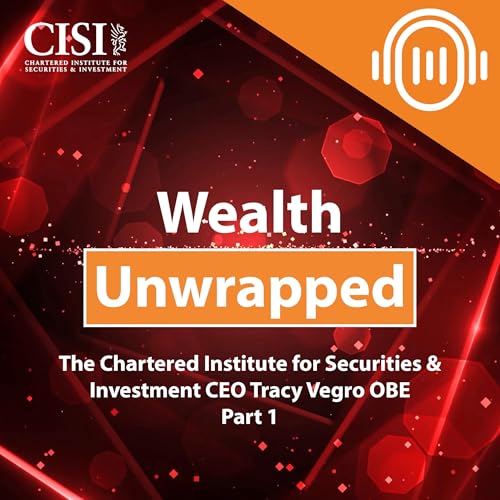 Tracy Vegro OBE, CEO of The CISI - Part 1
