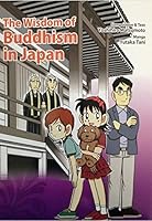 The Wisdom of Buddhism in Japan B07FRRYNY6 Book Cover