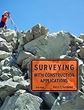 Surveying With Construction Applications