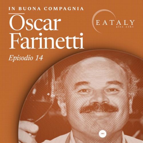 Eataly: Le 7 Mosse Di Oscar Farinetti Per Vendere L'Italia Al Mondo