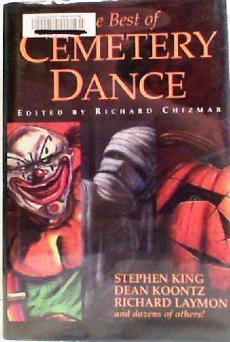 The Best of Cemetery Dance Volume 2 (With: William Relling Jr.)