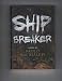 Ship Breaker