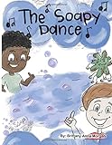 The Soapy Dance