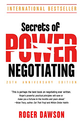 Cover of Secrets of Power Negotiating, 25th Anniversary Edition: Inside Secrets from a Master Negotiator