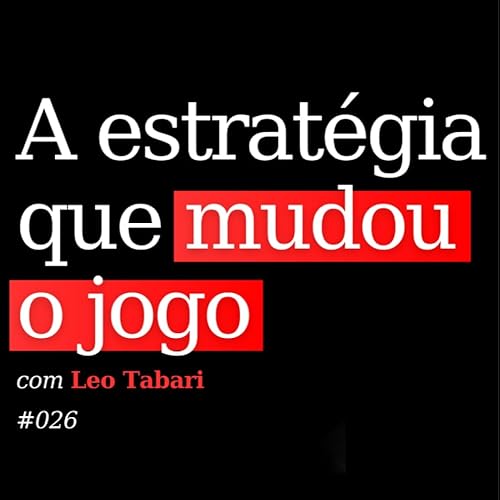 Como fazer seu conte&uacute;do alcan&ccedil;ar mais pessoas, com Leo Tabari | Arsenal de Mentores #026