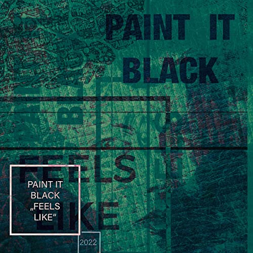 Feels Like by Paint It Black on Amazon Music Unlimited