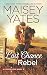 Last Chance Rebel (Copper Ridge Book 6)