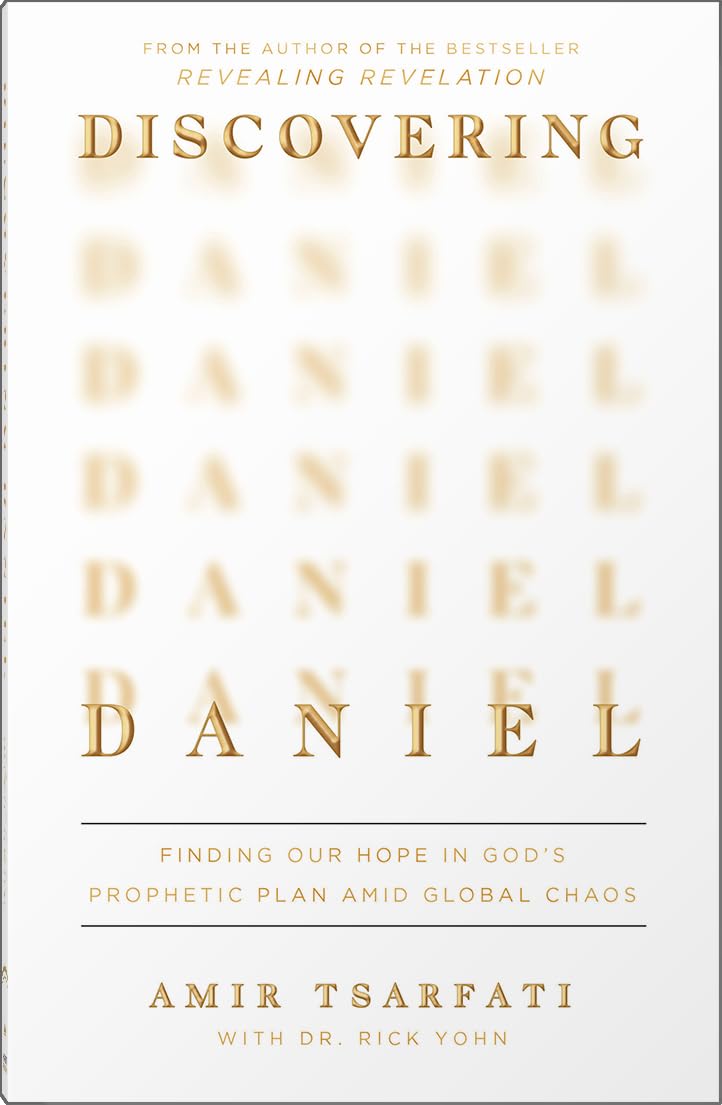 Discovering Daniel: Finding Our Hope in God's Prophetic Plan Amid Global Chaos