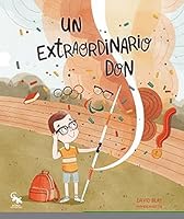Un extraordinario don 8418552271 Book Cover