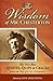 The Wisdom of Mr. Chesterton: The Very Best Quotes, Quips, and Cracks from the Pen of G.K. Chesterton