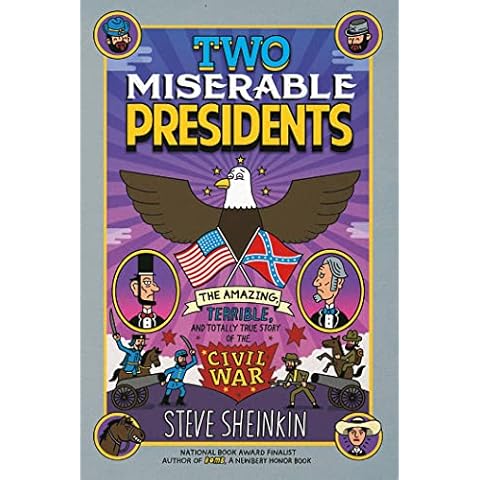 Two Miserable Presidents: Everything Your Schoolbooks Didn't Tell You About the Civil War Cover