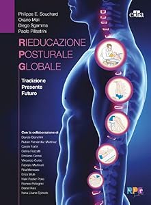 La rieducazione posturale globale. Tradizione, presente, futuro