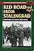 Red Road from Stalingrad: Reflections of a Soviet Infantryman (Stackpole Military History Series)