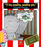 Y los sueños, sueños son (Spanish Edition) 1502795280 Book Cover