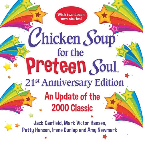 Page de couverture de Chicken Soup for the Preteen Soul 21st Anniversary Edition